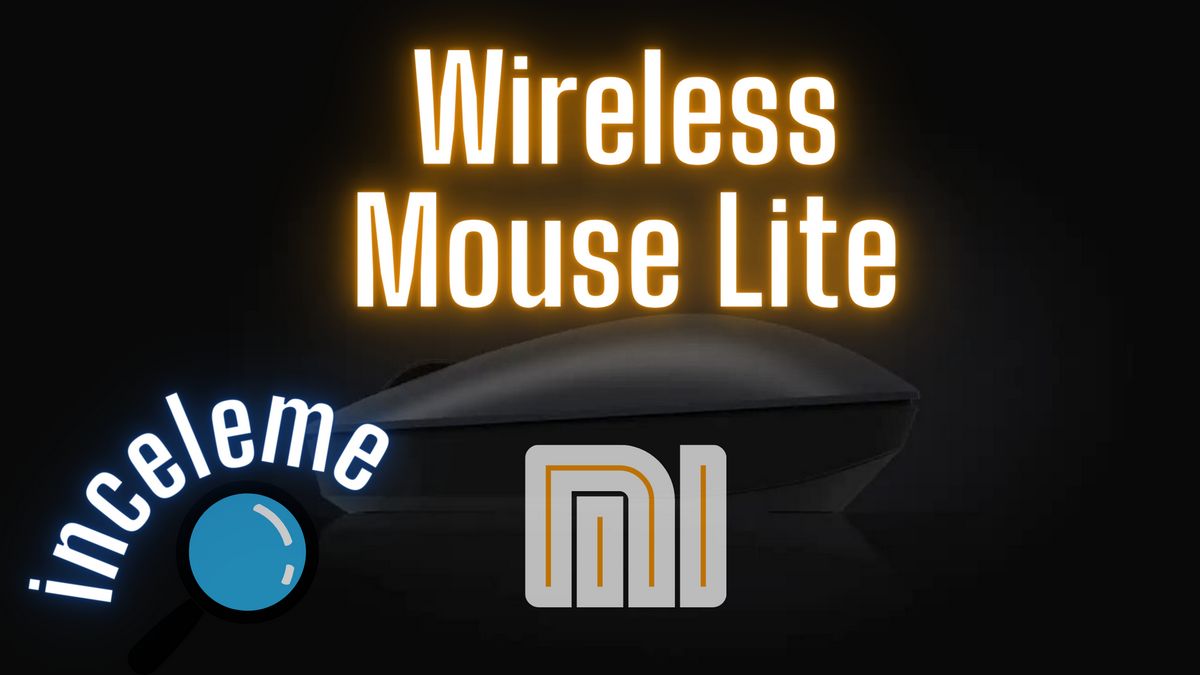 Xiaomi Wireless Mouse Lite inceleme  ve yorum